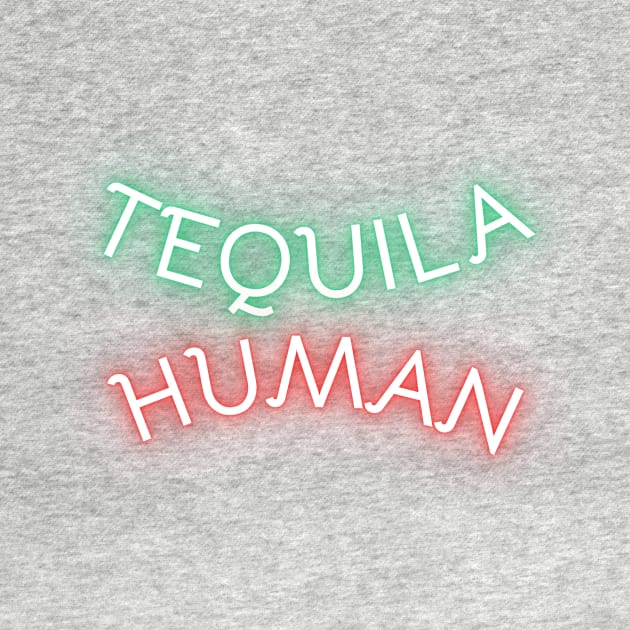 Tequila Human by RDproject
